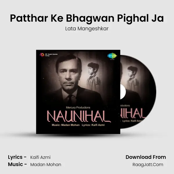 Patthar Ke Bhagwan Pighal Ja MP3 Song by Lata Mangeshkar Cover