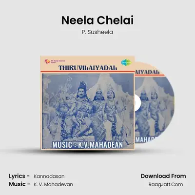 Neela Chelai MP3 Song by P. Susheela Cover