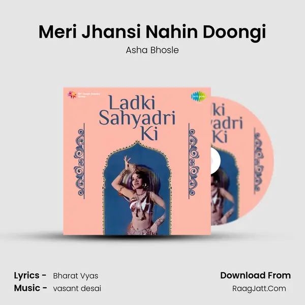 Meri Jhansi Nahin Doongi MP3 Song by Asha Bhosle Cover