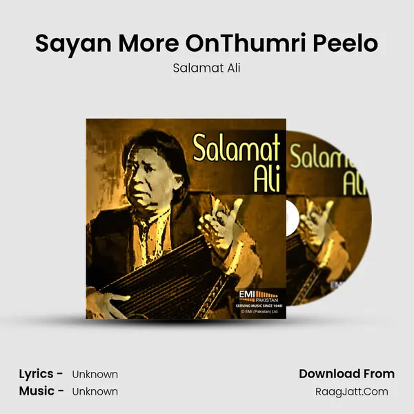 Sayan More OnThumri Peelo MP3 Song by Salamat Ali Cover