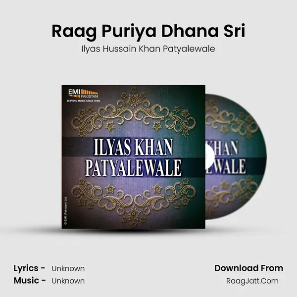 Raag Puriya Dhana Sri MP3 Song by Ilyas Hussain Khan Patyalewale Cover