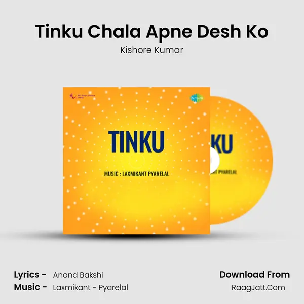 Tinku Chala Apne Desh Ko MP3 Song by Kishore Kumar Cover