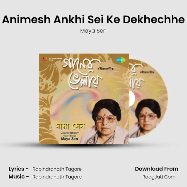 Animesh Ankhi Sei Ke Dekhechhe MP3 Song by Maya Sen Cover