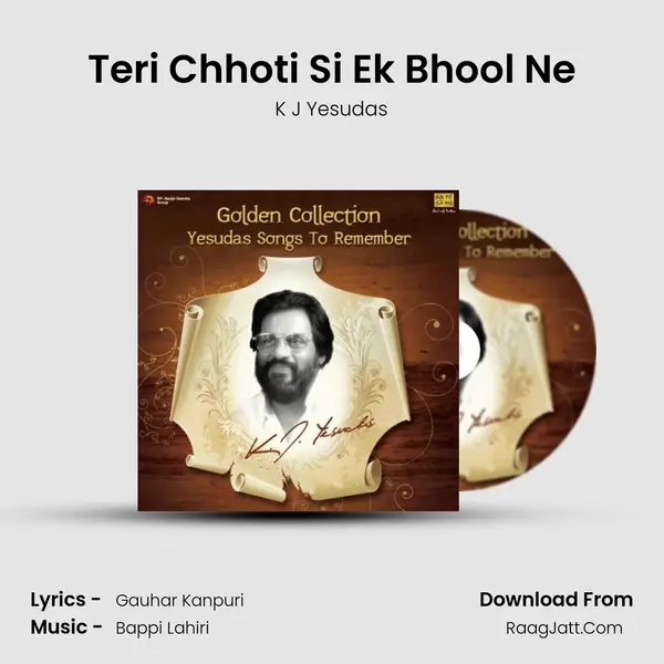 Teri Chhoti Si Ek Bhool Ne MP3 Song by K J Yesudas Cover