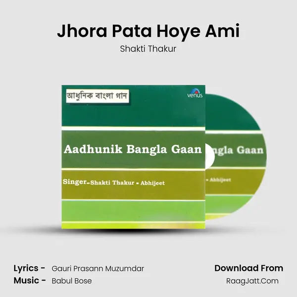 Jhora Pata Hoye Ami MP3 Song by Shakti Thakur Cover