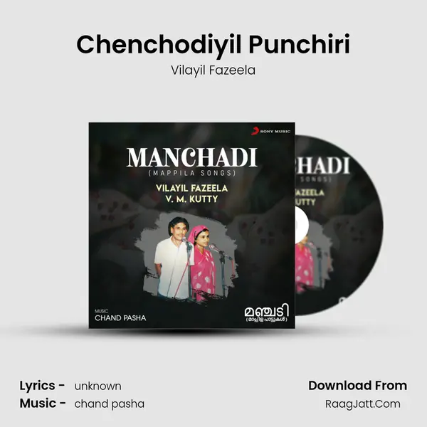 Chenchodiyil Punchiri MP3 Song by Vilayil Fazeela Cover