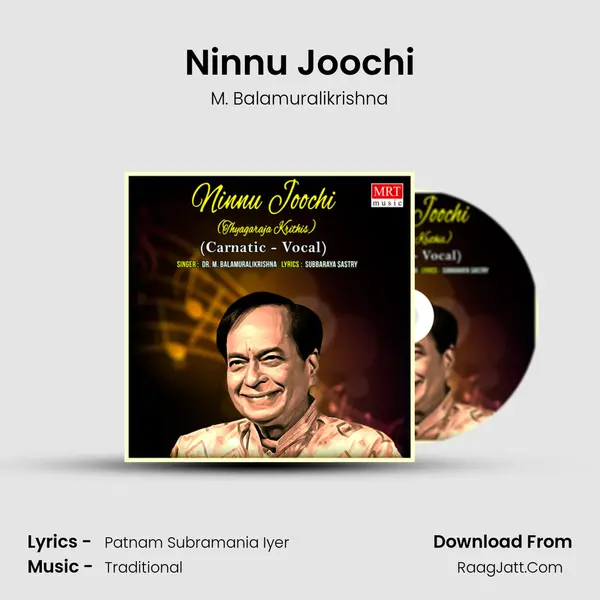 Ninnu Joochi MP3 Song by M. Balamuralikrishna Cover