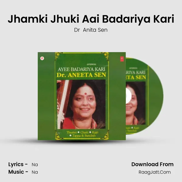 Jhamki Jhuki Aai Badariya Kari mp3 song