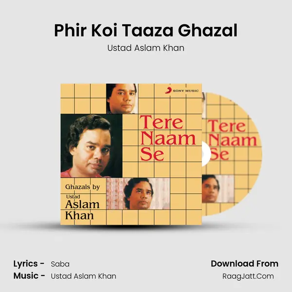 Phir Koi Taaza Ghazal mp3 song