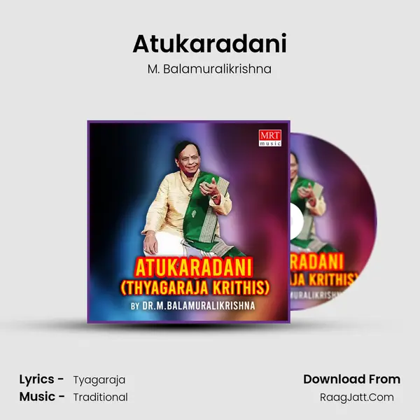 Atukaradani MP3 Song by M. Balamuralikrishna Cover