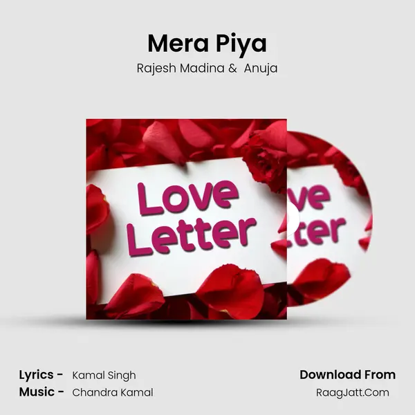 Mera Piya MP3 Song by Rajesh Madina Cover