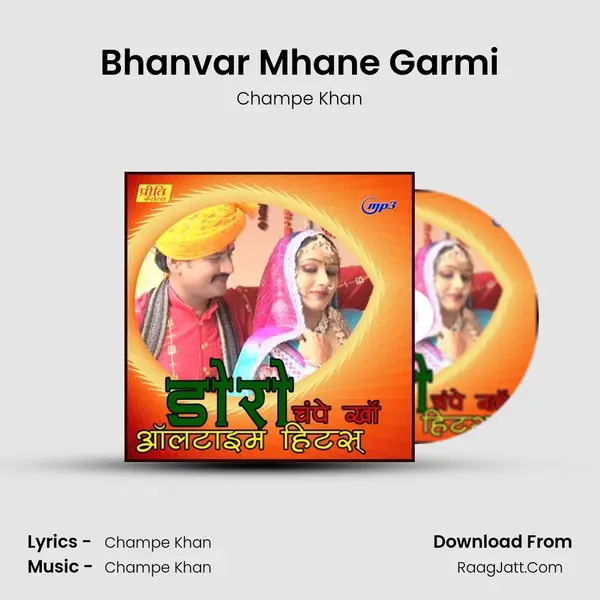 Bhanvar Mhane Garmi MP3 Song by Champe Khan Cover