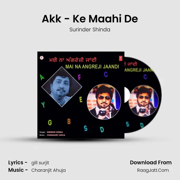 Akk - Ke Maahi De MP3 Song by Surinder Shinda Cover