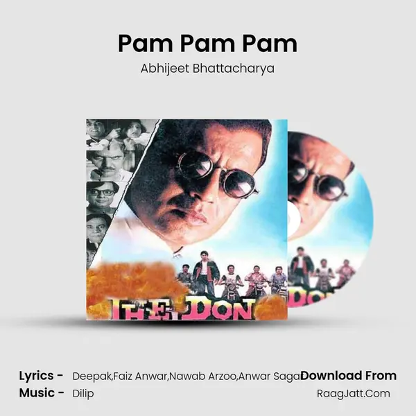 Pam Pam Pam MP3 Song by Abhijeet Bhattacharya Cover