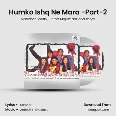 Humko Ishq Ne Mara -Part-2 MP3 Song by Manohar Shetty Cover
