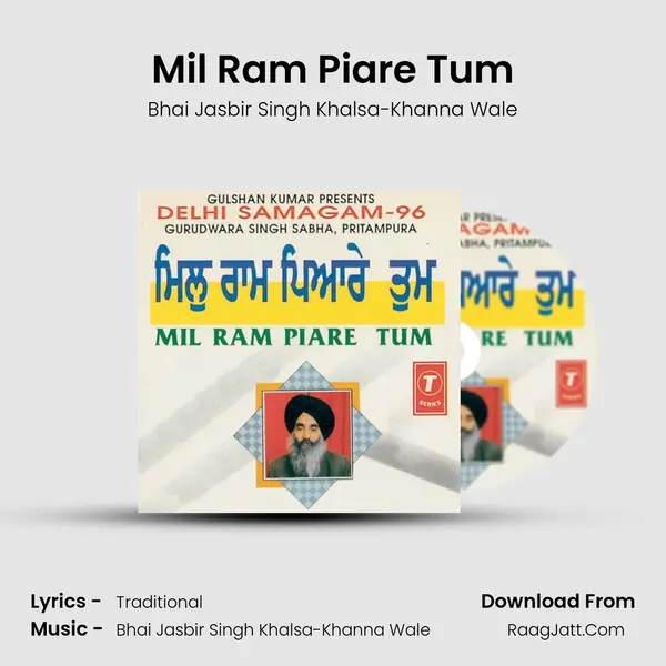 Mil Ram Piare Tum - Bhai Jasbir Singh Khalsa-Khanna Wale