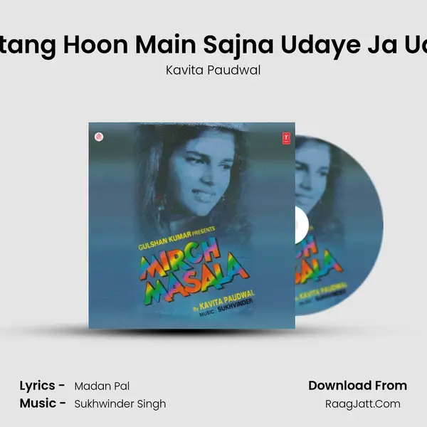 Patli Patang Hoon Main Sajna Udaye Ja Udaye Ja MP3 Song by Kavita Paudwal Cover