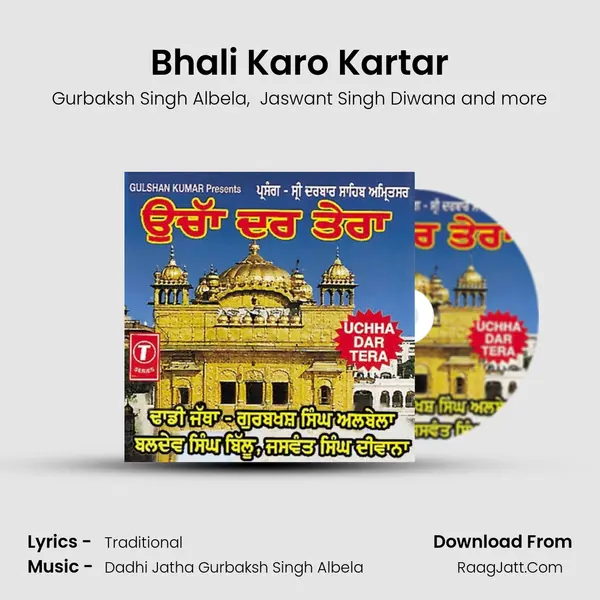 Bhali Karo Kartar MP3 Song by Gurbaksh Singh Albela Cover