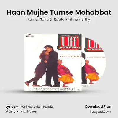 Haan Mujhe Tumse Mohabbat MP3 Song by Kumar Sanu Cover