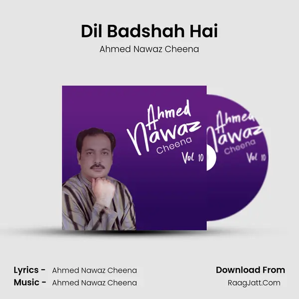 Dil Badshah Hai MP3 Song by Ahmed Nawaz Cheena Cover