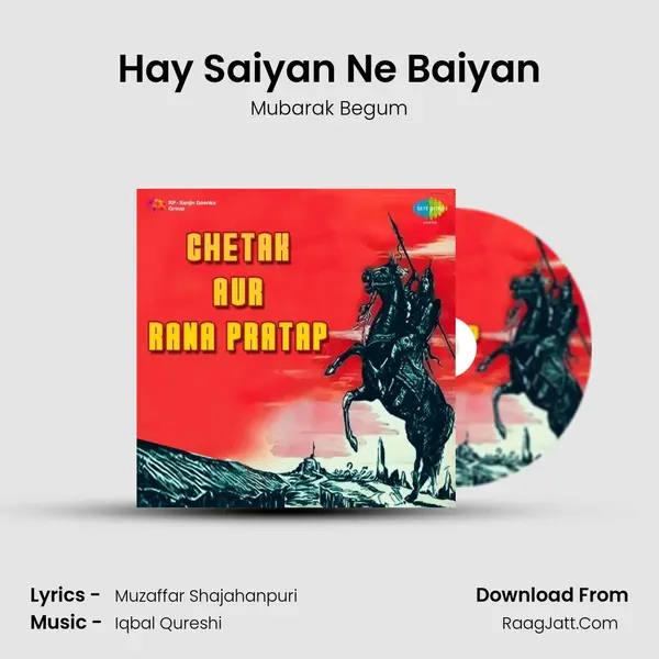 Hay Saiyan Ne Baiyan MP3 Song by Mubarak Begum Cover