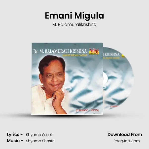 Emani Migula MP3 Song by M. Balamuralikrishna Cover