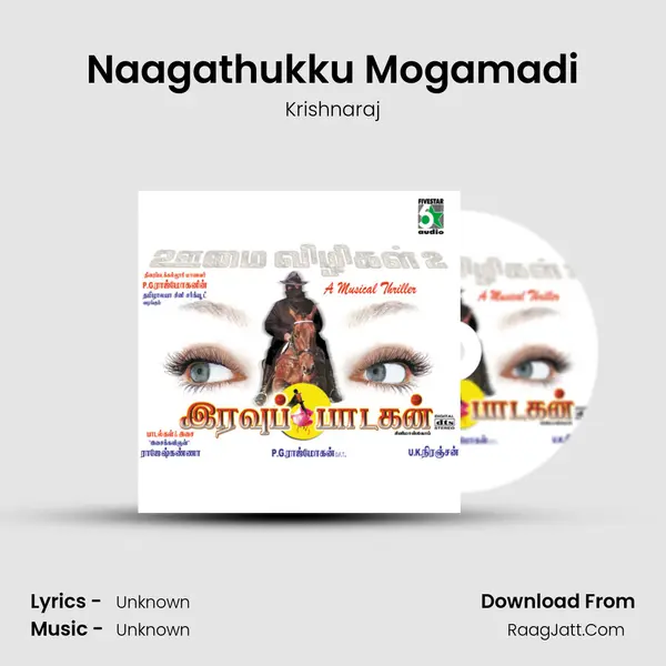 Naagathukku Mogamadi MP3 Song by Krishnaraj Cover