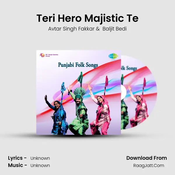 Teri Hero Majistic Te MP3 Song by Avtar Singh Fakkar Cover