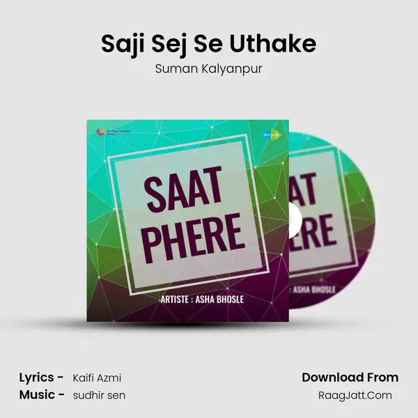 Saji Sej Se Uthake MP3 Song by Suman Kalyanpur Cover