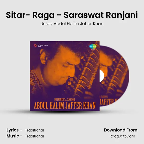 Sitar- Raga - Saraswat Ranjani MP3 Song by Ustad Abdul Halim Jaffer Khan Cover