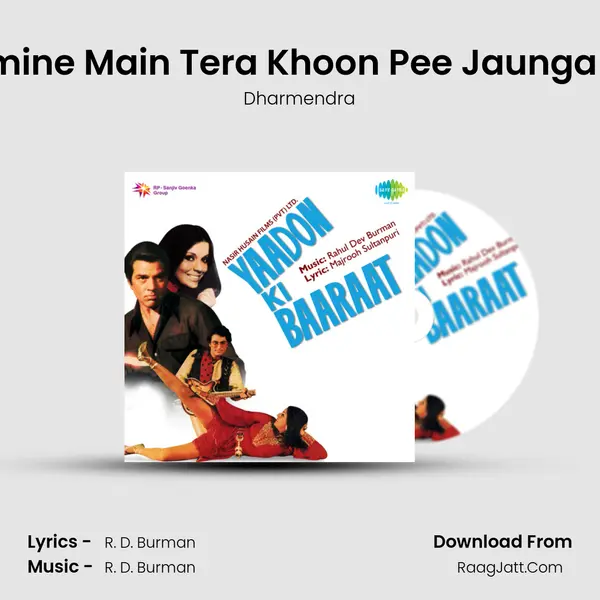 Kutte Kamine Main Tera Khoon Pee Jaunga Dialogue MP3 Song by Dharmendra Cover