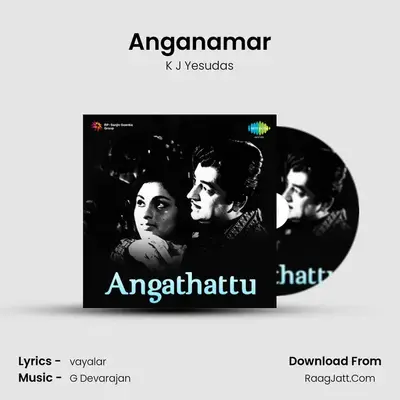 Anganamar MP3 Song by K J Yesudas Cover