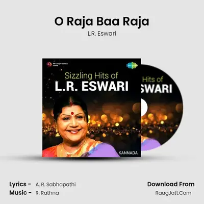 O Raja Baa Raja MP3 Song by L.R. Eswari Cover