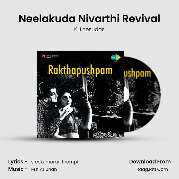 Neelakuda Nivarthi Revival MP3 Song by K J Yesudas Cover