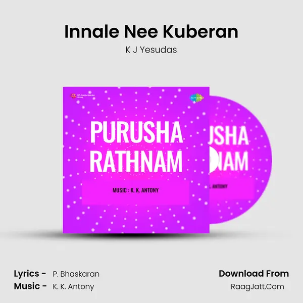 Innale Nee Kuberan MP3 Song by K J Yesudas Cover