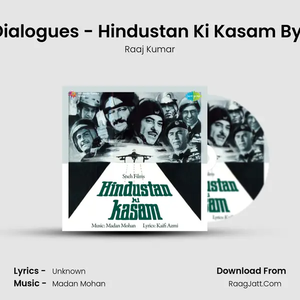 Memorable Dialogues - Hindustan Ki Kasam By Raaj Kuimar MP3 Song by Raaj Kumar Cover