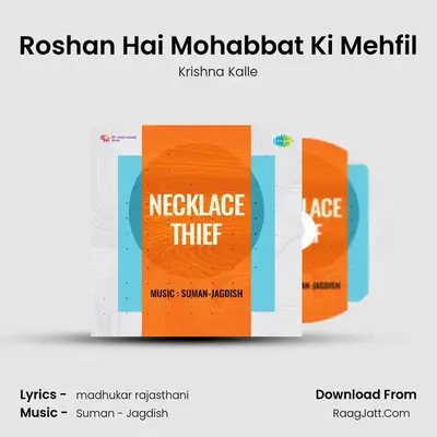 Roshan Hai Mohabbat Ki Mehfil MP3 Song by Krishna Kalle Cover