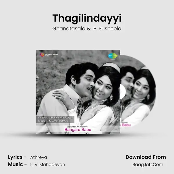 Thagilindayyi MP3 Song by Ghanatasala Cover