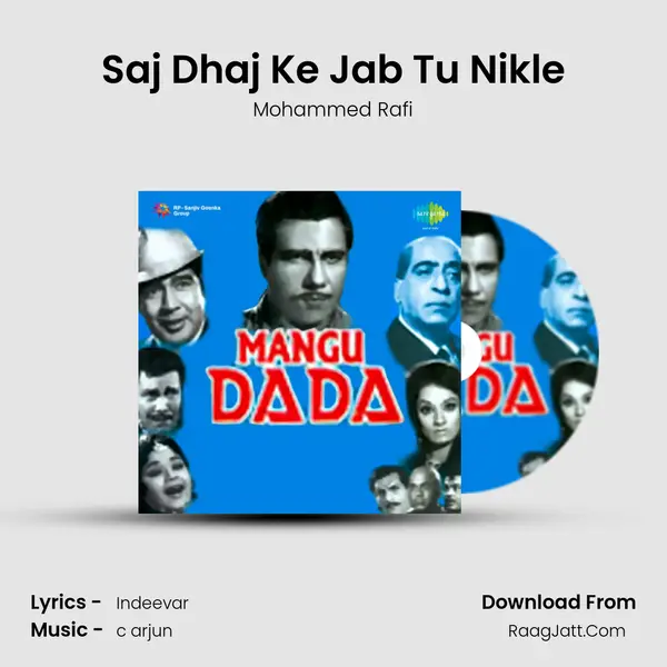 Saj Dhaj Ke Jab Tu Nikle MP3 Song by Mohammed Rafi Cover