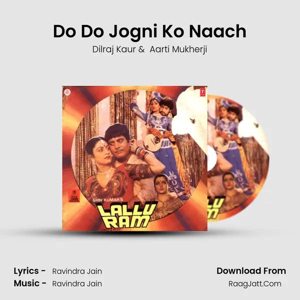 Do Do Jogni Ko Naach MP3 Song by Dilraj Kaur Cover