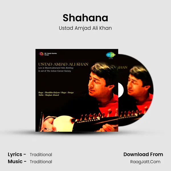 Shahana MP3 Song by Ustad Amjad Ali Khan Cover