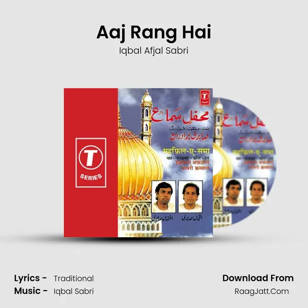 Aaj Rang Hai MP3 Song by Iqbal Afjal Sabri Cover