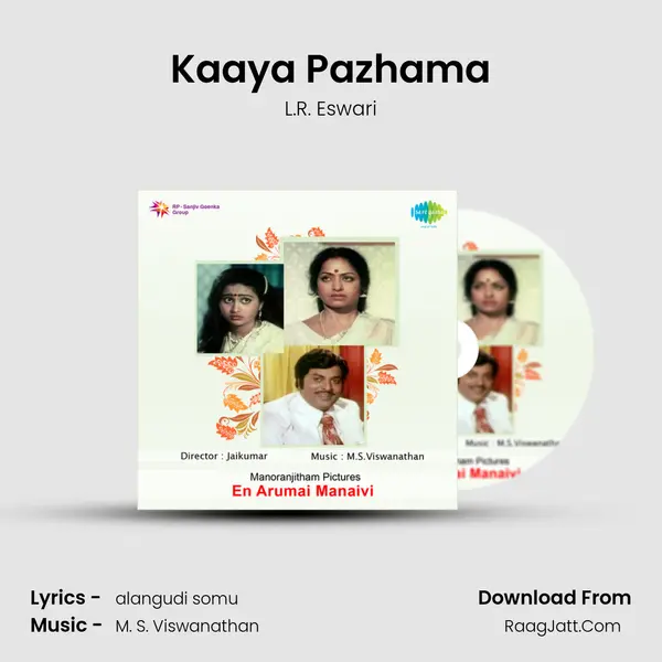 Kaaya Pazhama MP3 Song by L.R. Eswari Cover