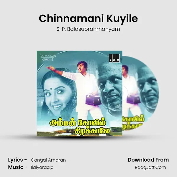 Chinnamani Kuyile MP3 Song by S. P. Balasubrahmanyam Cover