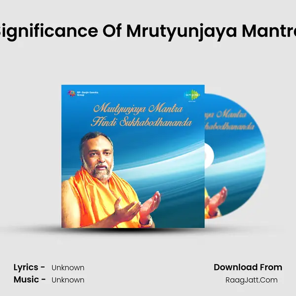 Significance Of Mrutyunjaya Mantra MP3 Song by  Cover