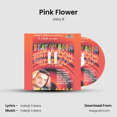 Pink Flower MP3 Song by Jazzy B Cover