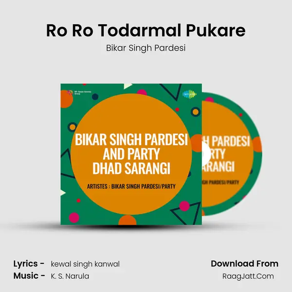 Ro Ro Todarmal Pukare MP3 Song by Bikar Singh Pardesi Cover
