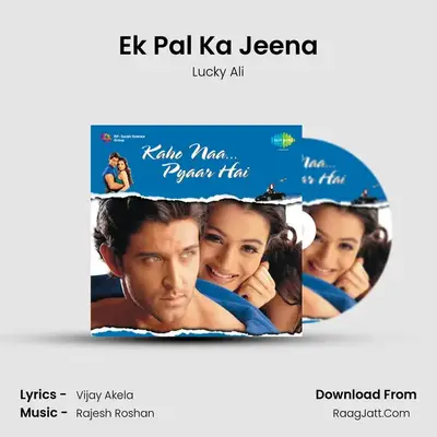 Ek Pal Ka Jeena MP3 Song by Lucky Ali Cover
