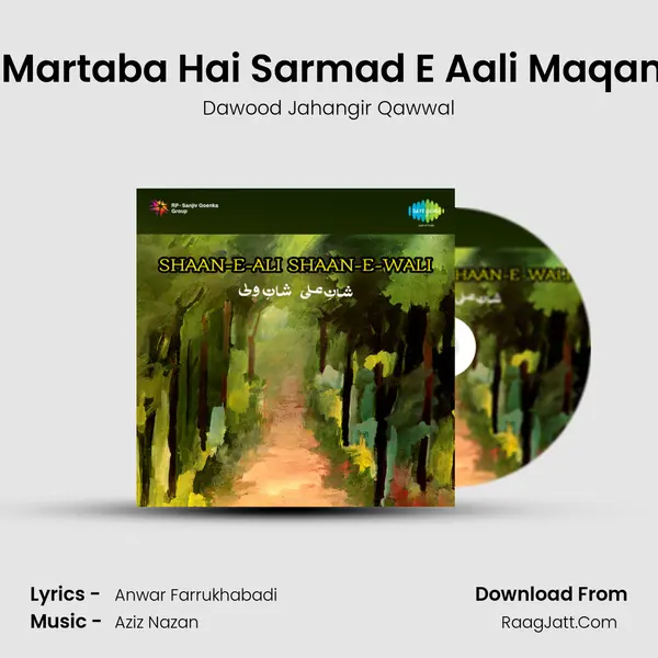 Kya Martaba Hai Sarmad E Aali Maqam Ka MP3 Song by Dawood Jahangir Qawwal Cover