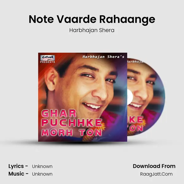 Note Vaarde Rahaange MP3 Song by Harbhajan Shera Cover